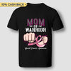 Mom Of Warrior Breast Cancer Awareness Personalized Shirt