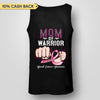 Mom Of Warrior Breast Cancer Awareness Personalized Shirt