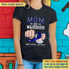 Mom Of Warrior Hydrocephalus Awareness Personalized Shirt