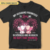 My Husband Promised To Love Me Breast Cancer Awareness Personalized Shirt