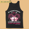 My Husband Promised To Love Me Breast Cancer Awareness Personalized Shirt