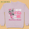 I Wear Pink For Me Breast Cancer Awareness Personalized Shirt