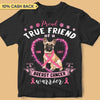 Proud True Friend Breast Cancer Awareness Personalized Shirt