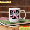 Choose Hope Not Fear Breast Cancer Awareness Personalized Mug