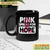 Choose Hope Not Fear Breast Cancer Awareness Personalized Mug