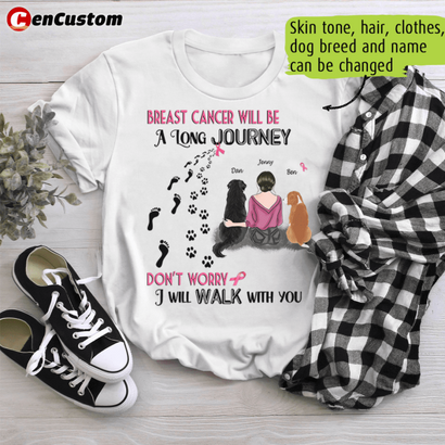 We Will Walk With You Breast Cancer Awareness Personalized Shirt