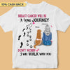 We Will Walk With You Breast Cancer Awareness Personalized Shirt