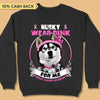 Puppy Wear Pink For Me Breast Cancer Awareness Personalized Shirt