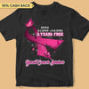 Free After Years Breast Cancer Awareness Personalized Shirt