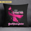 Free After Years Breast Cancer Awareness Personalized Pillow