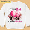 Let Your Faith Be Bigger Than Your Fear Breast Cancer Awareness Personalized Shirt