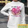 Let Your Faith Be Bigger Than Your Fear Breast Cancer Awareness Personalized Shirt