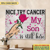 Nice Try Cancer Breast Cancer Awareness Personalized Canvas