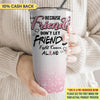 Don't Let Friends Fight Cancer Alone Breast Cancer Awareness Personalized Tumbler