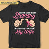 I Never Knew What Bravery Was Breast Cancer Awareness Personalized Shirt