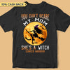 My Mom Is A Witch Cancer Warrior Breast Cancer Awareness Halloween Personalized Shirt