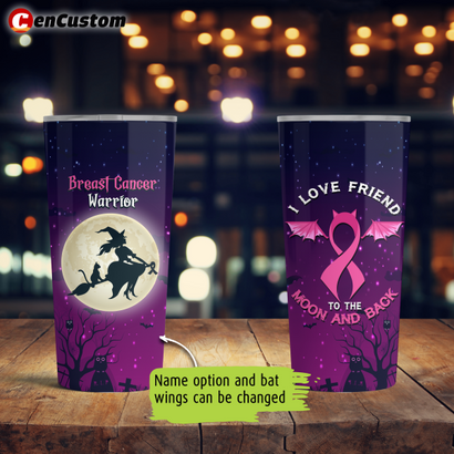 Love Breast Cancer Warrior To The Moon And Back Halloween Personalized Tumbler