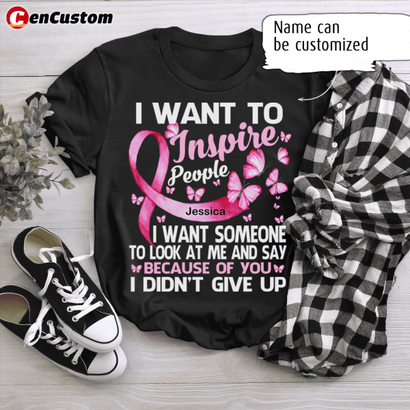 I Want To Inspire People Breast Cancer Awareness Personalized Shirt