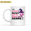 The Strongest Warriors Have The Most Scars Breast Cancer Awareness Halloween Personalized Mug