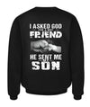 God Sent Me My Son Apparel