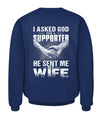 Asked God For Supporter 1 Apparel