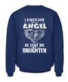 God Sent Me My Daughter Apparel