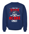 Have 2 Sons Can't Scare Me Apparel