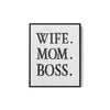 Wife Mom Boss Framed Matte Canvas