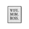 Wife Mom Boss Framed Matte Canvas