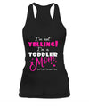 Yelling Toddler Mom Tank