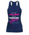 Yelling Toddler Mom Tank