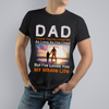 Dad I've Loved You My Whole Life Apparel