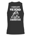 God Sent Me My 2 Daughters Apparel