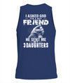 God Sent Me My 3 Daughters Apparel