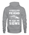 God Sent Me My Sons Apparel