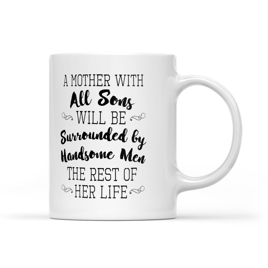 A Mother With All Sons White Mug