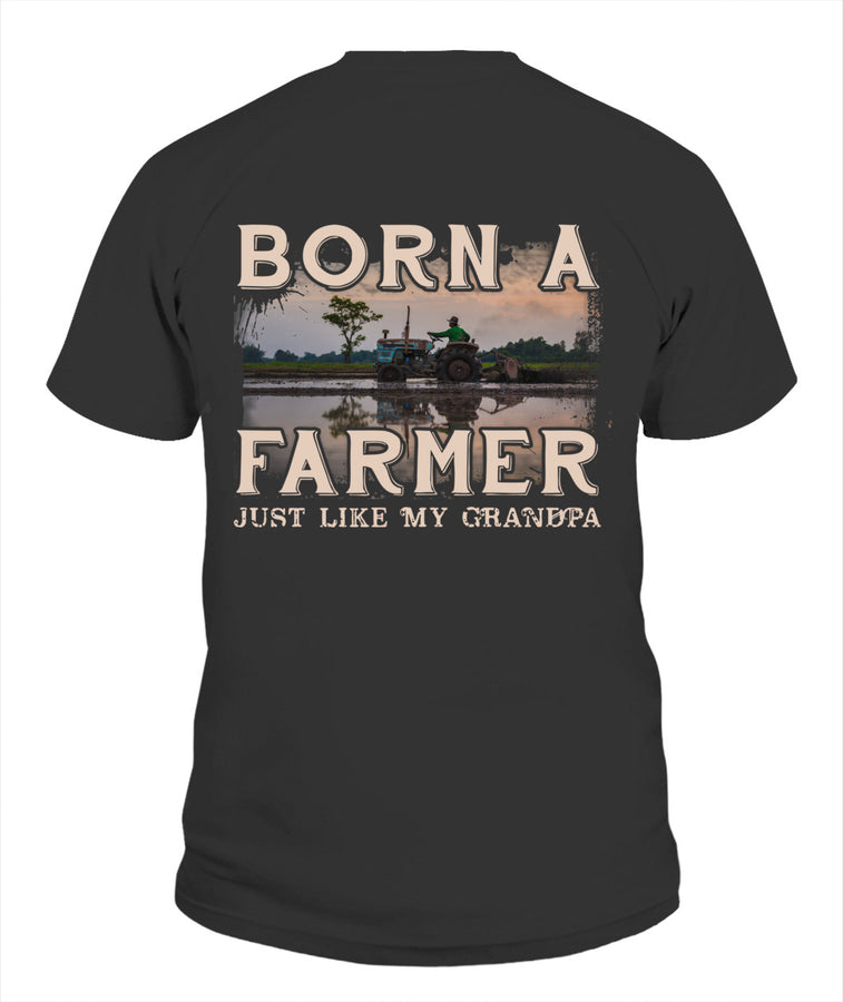 Born To be A Farmer Just Like My Grandpa Apparel