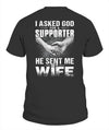 Asked God For Supporter 1 Apparel