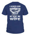 Asked God For Supporter 1 Apparel