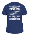 God Sent Me My Grandson Apparel