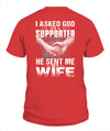 Asked God For Supporter 1 Apparel