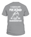 God Sent Me My Granddaughters Apparel