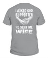 Asked God For Supporter 1 Apparel