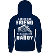 I Asked God Who My Best Friend Is, He Said That Is My Daddy Kid Apparel