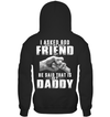 I Asked God Who My Best Friend Is, He Said That Is My Daddy Kid Apparel