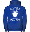 If Your Dad Doesnt Have A Beard, You Really Have 2 Moms Kid Apparel