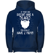 If Your Dad Doesnt Have A Beard, You Really Have 2 Moms Kid Apparel