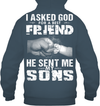I Asked God For A Best Friend He Sent Me My Sons Hoodie