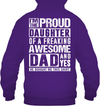 I'm The Proud Daughter Of A Freaking Awesome Dad Hoodie