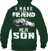I Have A Best Friend, He Is My Son Hoodie
